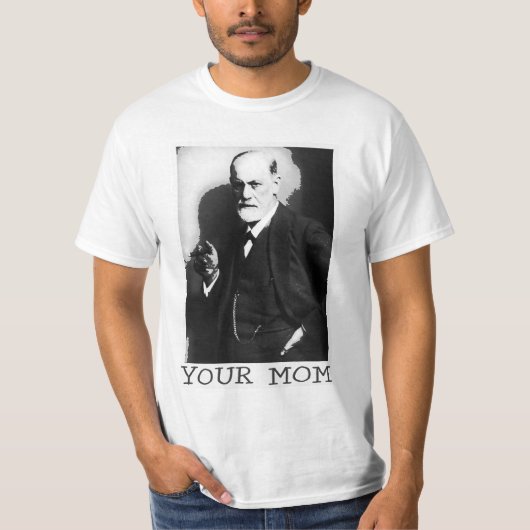 Klassiek freud je Shirt van je moeder (Voorkant)