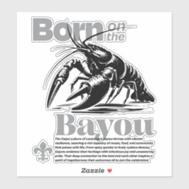 Klassiek Geboren op de Bayou Cajun Vibes Sticker