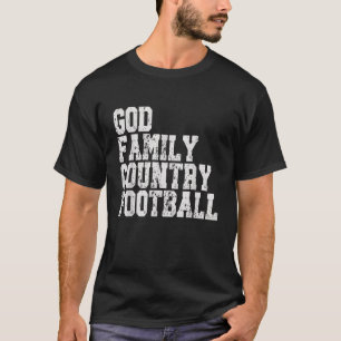 Klassiek God Familie Land Voetbal voor Mannen Vrou T-shirt