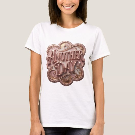 Klassiek Goud ANOTHER DAY 3D-tekstkunst T-shirt (Voorkant)