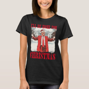 Klassiek Grappig Humoristisch Trump Ik Kom Met Ker T-shirt