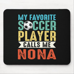 Klassiek mijn favoriete voetballer noemt me Nona _ Muismat