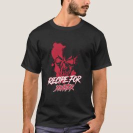 Klassiek recept voor rampen t-shirt