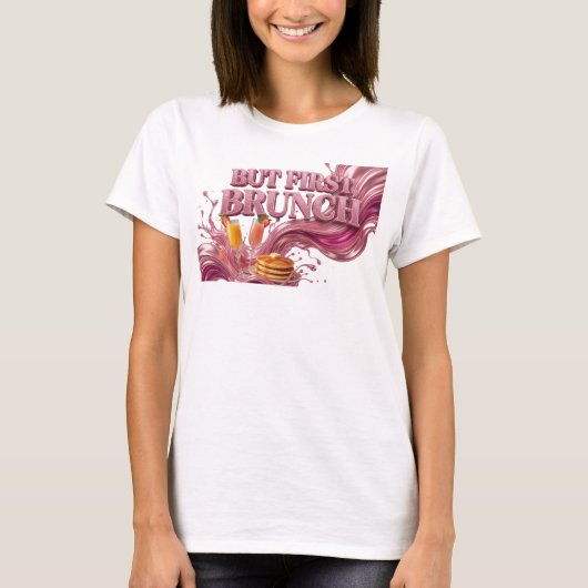 Klassiek Rode MAAR EERST BRUNCH T-shirt (Voorkant)