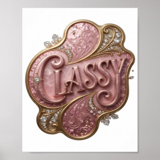 Klassiek Roze CLASSY Design Poster (Voorkant)