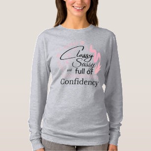 Klassiek Sassy Zelfvertrouwen Dames Lange Mouwen  T-shirt