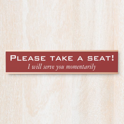 Klassiek, traditioneel "Alsjeblieft, ga zitten!" Deurbordje (Voorkant)