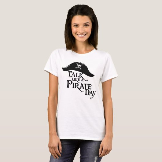 Klassiek zwart-wit praten als een piratendag t-shirt (Voorkant volledig)