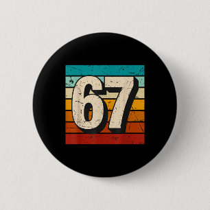 Klassieke 67 Meme Retro Zes Zeven Nummer Grappige  Ronde Button 5,7 Cm