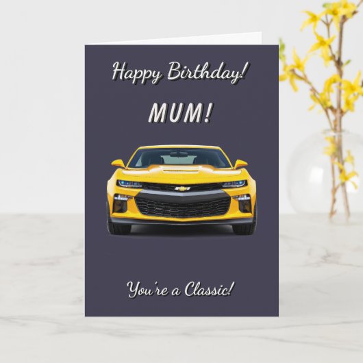 Klassieke auto Mum Je bent een klassieke verjaarda Kaart (Gele Bloem)
