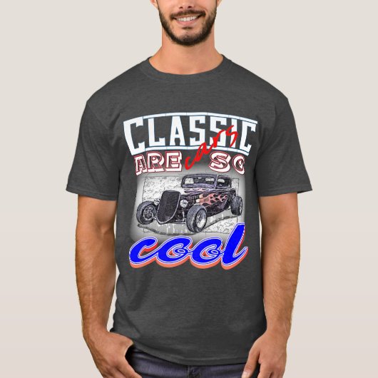 klassieke auto ' s zijn zo cool - retro auto t-shirt (Voorkant)