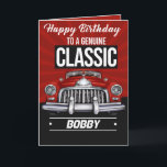 Klassieke auto voor een Klassieke Guy Birthday Kaa Kaart<br><div class="desc">Klassieke auto voor een Klassieke Guy Birthday Kaart is perfect voor elk mannetje. Autoliefhebbers. Grootvaders. Papa,  de echte heer. Zwarte,  rode,  witte kleuren zijn aantrekkelijk voor mannen.</div>