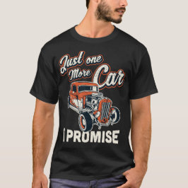 Klassieke autoverf nog maar één auto die ik beloof t-shirt