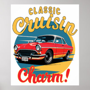 Klassieke Cruisin' Charm! Poster