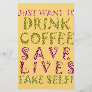 Klassieke Drink koffie Redt Levens en Maak Selfies Briefpapier