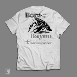 Klassieke Geboren in de Bayou Cajun Sfeer T-shirt