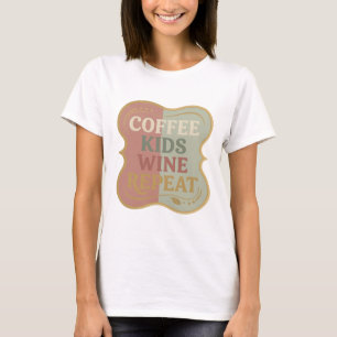Klassieke Goud COFFEE KIDS WINE REPEAT 3D Tekst Ku T-shirt