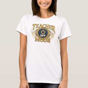 Klassieke Gouden TEACH MODE OFF Modeprint T-shirt