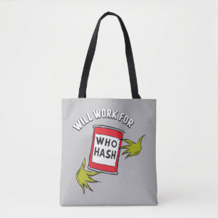 Klassieke Grinch   Werkt voor Who Hash Quote Tote Bag