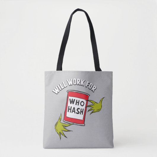 Klassieke Grinch | Werkt voor Who Hash Quote Tote Bag (Voorkant)