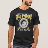 Klassieke Ironic Gold Panning Collectors & Collect T-shirt (Voorkant)