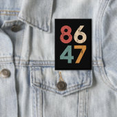 Klassieke  jaren 80 Stijl 86 47 Anti Trump Button (Insitu)