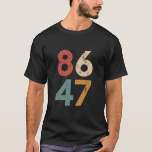 Klassieke  jaren 80 Stijl 86 47 Anti Trump T-shirt