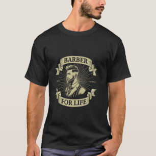 Klassieke Kapper Voor Leven Verzorgings Enthousias T-shirt