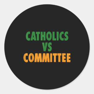 Klassieke katholieke humor Katholieken vs commissi Ronde Sticker