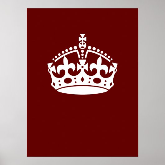 Klassieke Keep Calm Crown op Bourgogne Red Poster (Voorkant)