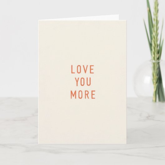 Klassieke 'Love You More' Matte Kaart (Voorkant)
