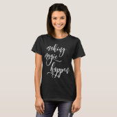 Klassieke makerij gebeurt t-shirt (Voorkant volledig)