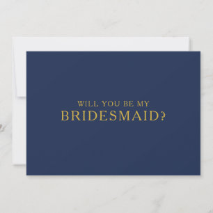 Klassieke marineblauw   Gold Bridesmaid proposal K Kaart