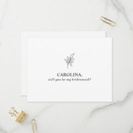 Klassieke minimalist U wordt mijn Bridesmaid Uitnodiging Briefkaart