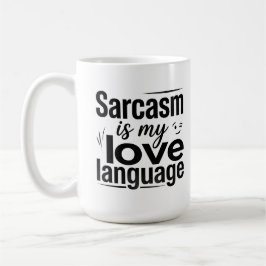 Klassieke mok 15 oz Taal sarcasme citaat