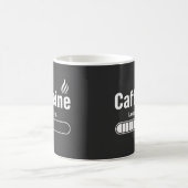 Klassieke mok – “Cafeïne laden…” (Center)