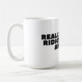 Klassieke Mok: "Echt heel ridiculous Awake" Koffiemok (Links)