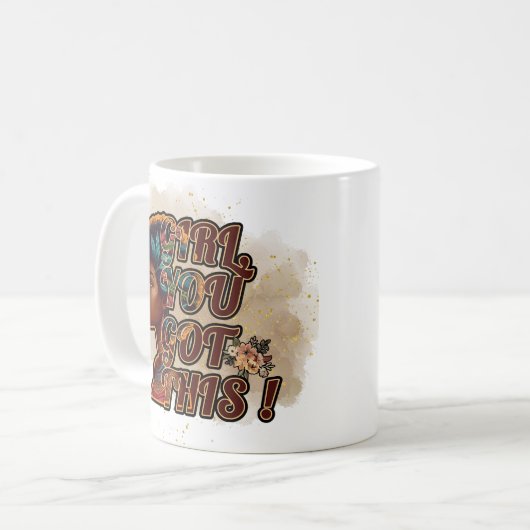 Klassieke Mok - Meisje, je hebt dit! (Voorkant links)