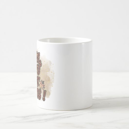 Klassieke Mok - Meisje, je hebt dit! (Center)