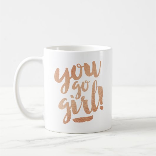 Klassieke Mok Motivation Quote you Go Girl Lady Bo (Links)