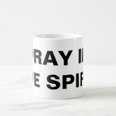 Klassieke Mok "Pray in the Spirit" (Center)