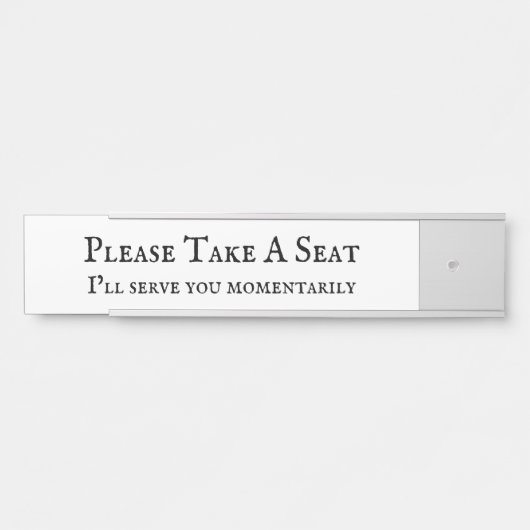 Klassieke "Neem alstublieft een stoel" Deurbordje (Voorkant)