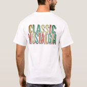 "klassieke nostalgie" i t-shirt (Achterkant)
