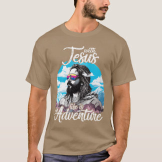 Klassieke quote met Jezus leven is een Avontuur me T-shirt