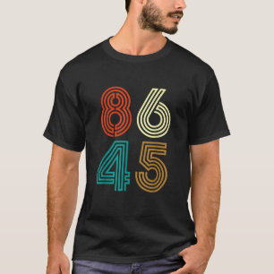 Klassieke stijl 86 45 Anti Trump Funny T Shi T-shirt