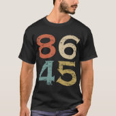 Klassieke  stijl 86 45 antitrump t-shirt (Voorkant)