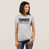 Klassieke Tomboy spelen volgens mijn eigen regels  T-shirt (Voorkant volledig)