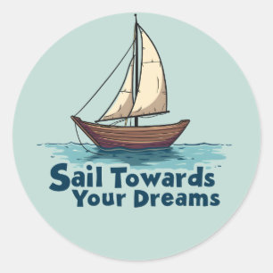 Klassieke Zeilboot Zeevaart Inspirerende Citaat Ronde Sticker