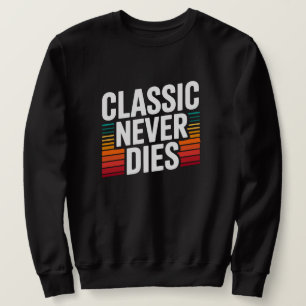 Klassieker Sterft Nooit Retro Vintage Trui