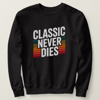 Klassieker Sterft Nooit Retro Vintage Trui